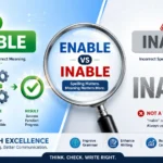 Enable vs Inable comparison graphic showing correct usage of “enable” and incorrect “inable” in English grammar with visual warning and activation icons.