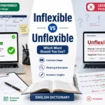 Inflexible vs Unflexible grammar comparison image showing Inflexible with a green checkmark and Unflexible with a red warning symbol in a proofreading workspace.