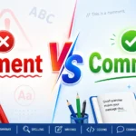 Comment vs Coment comparison showing the incorrect spelling "Coment" with a red X and the correct spelling "Comment" with a green checkmark on a modern grammar-themed educational background.