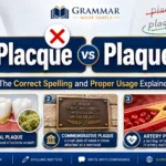 Placque vs Plaque spelling comparison showing Plaque as the correct English spelling with dental, medical, and commemorative plaque illustrations.