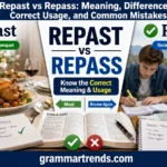 Repast vs Repass comparison showing Repast as a meal or feast and Repass as passing or reviewing something again with clear grammar examples.