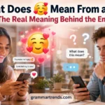 What Does 🥰 Mean From a Girl