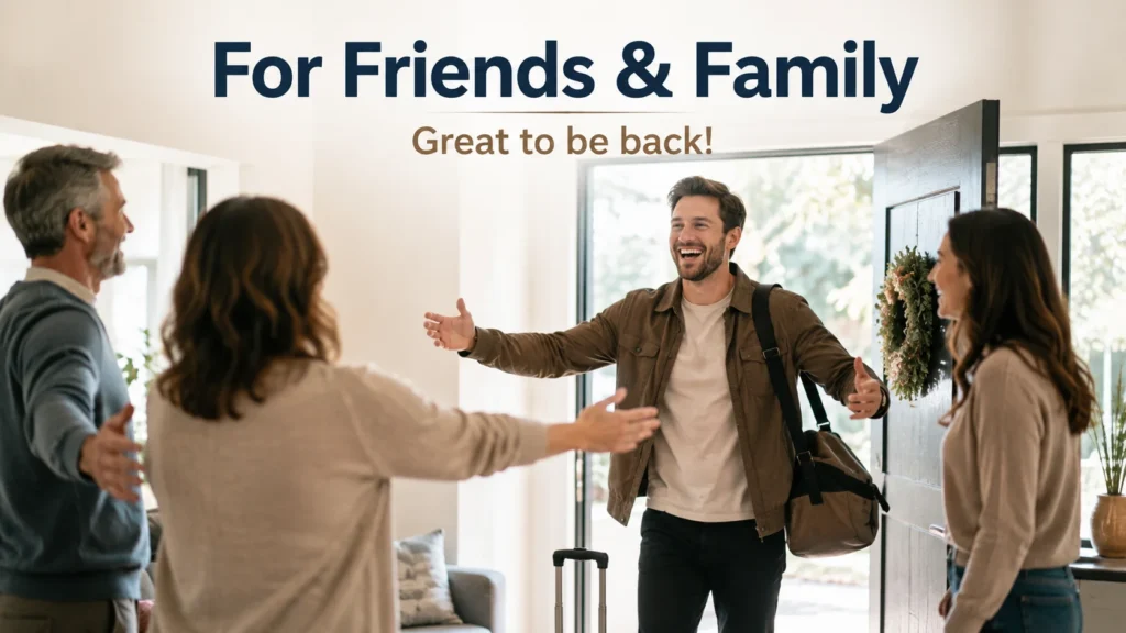 For Friends and Family