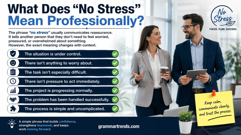 What Does “No Stress” Mean Professionally