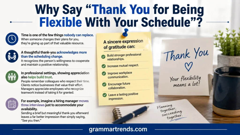 Why Say "Thank You for Being Flexible With Your Schedule"